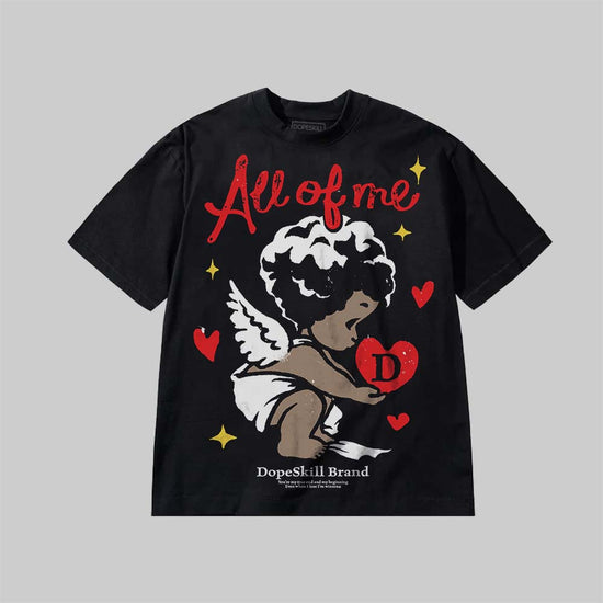 All Of Me DopeSkill Premium T-shirt Streetwear - Black
