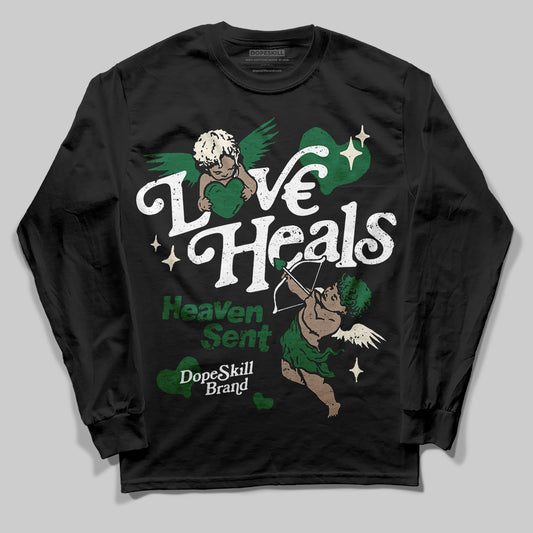 Jordan 13 GS “Pine Green” DopeSkill Long Sleeve T-Shirt New Love Heals Graphic Streetwear - Black