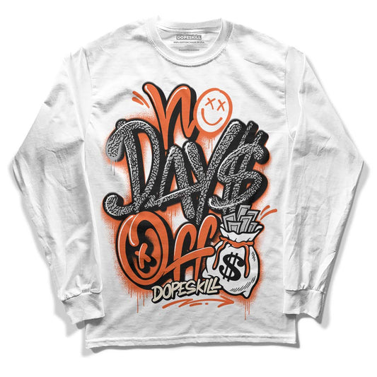 Jordan 3 Georgia Peach DopeSkill Long Sleeve T-Shirt No Days Off Graphic Streetwear - WHite