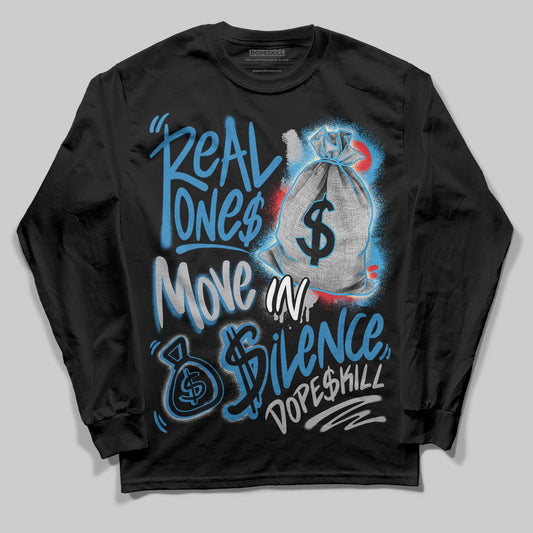 Jordan 3 Retro OG Rare Air DopeSkill Long Sleeve T-Shirt Real Ones Move In Silence Graphic Streetwear - Black