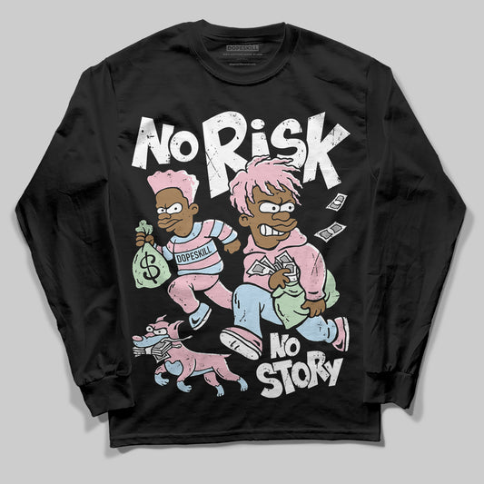 Jordan 4 Retro Valentine's Day (2026) (GS) DopeSkill Long Sleeve T-Shirt No Risk No Story Graphic Streetwear - Black