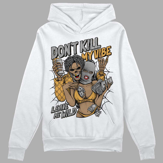 Jordan 11 "Gratitude" DopeSkill Hoodie Sweatshirt Don't Kill My Vibe Graphic Streetwear - White 