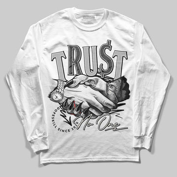 Jordan 3 “Off Noir” DopeSkill Long Sleeve T-Shirt Trust No One Graphic Streetwear - White 