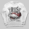 Jordan 10 Retro Shadow (2025) DopeSkill Long Sleeve T-Shirt Trust No One Graphic Streetwear - White