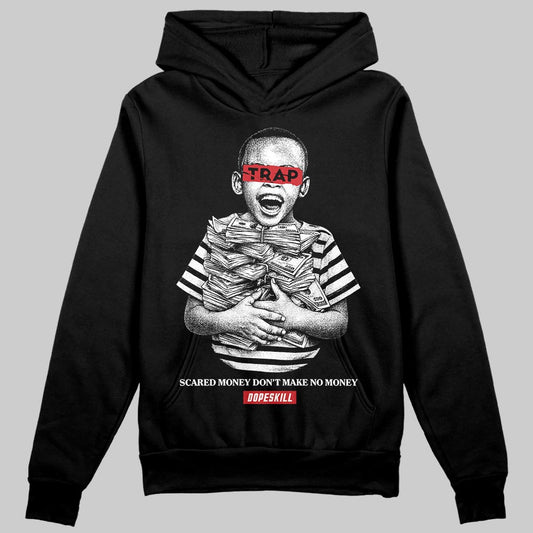 Black and White Sneakers DopeSkill Hoodie Scared Money Don't Make No Money Graphic Streetwear - black