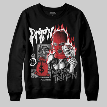 Jordan 3 OG “Black Cement” DopeSkill Sweatshirt Drip'n Never Tripp'n Graphic Streetwear - Black