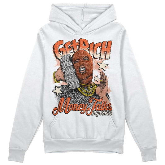 Jordan 3 Georgia Peach DopeSkill Hoodie Sweatshirt Get Rich Graphic Streetwear - White