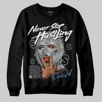 Jordan 10 OG “Steel” DopeSkill Sweatshirt Never Stop Hustling Graphic Streetwear - Black