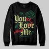 Foamposite Pro 'Pine Green' DopeSkill Sweatshirt You’re Lost Without Me Graphic Streetwear - Black