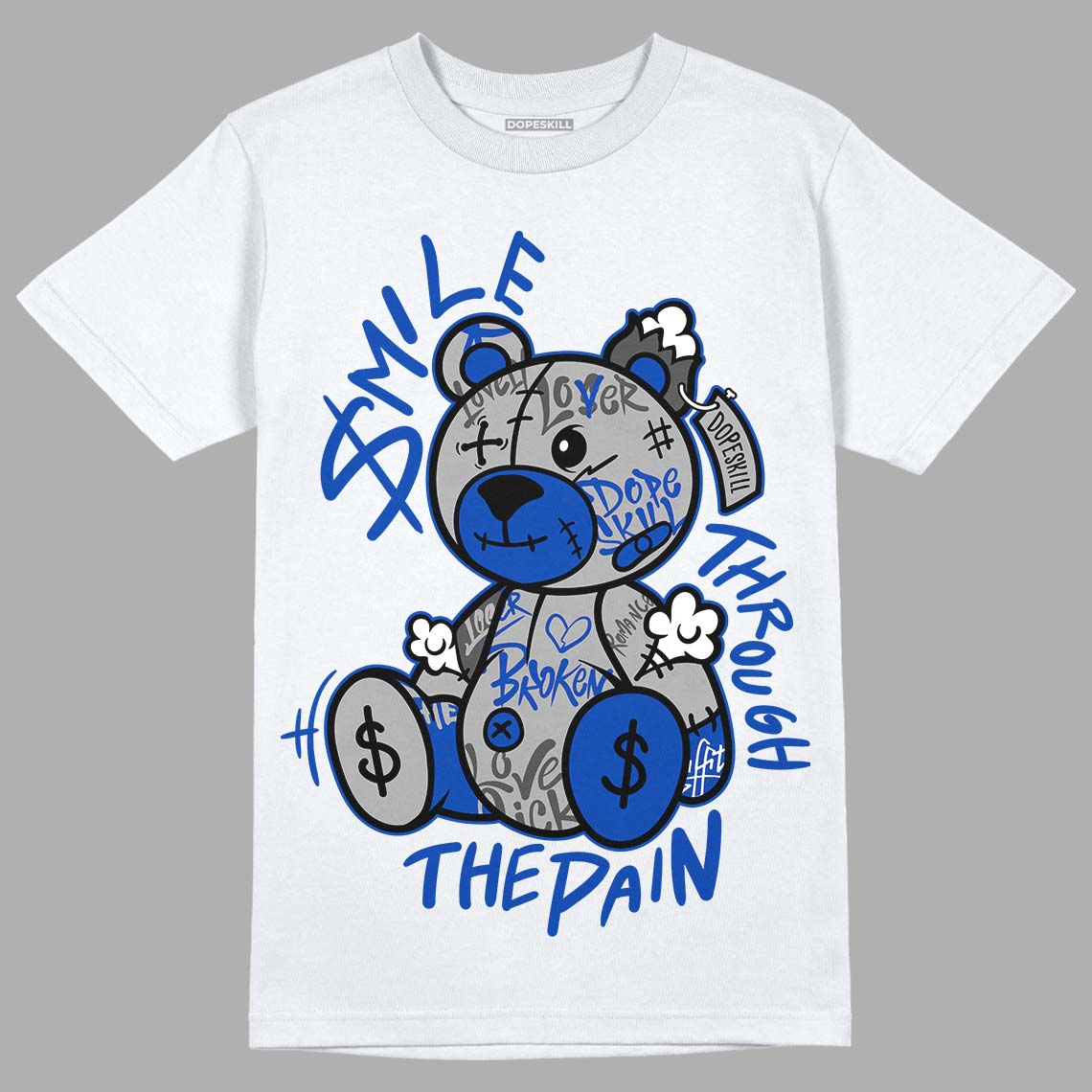 Jordan 5 Racer Blue DopeSkill T-Shirt Smile Through The Pain Graphic Streetwear - White