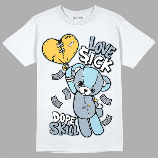 Jordan 13 “Blue Grey” DopeSkill T-Shirt Love Sick Graphic Streetwear - White 