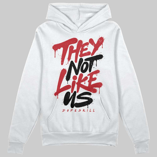 Jordan 1 Low OG "Chicago" DopeSkill Hoodie Sweatshirt They Not Like Us Graphic Streetwear - White