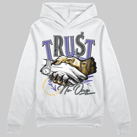 Jordan 4 Retro Lakers DopeSkill Hoodie Sweatshirt Trust No One Graphic Streetwear - White