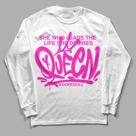 Dunk Low GS “Active Fuchsia” DopeSkill Long Sleeve T-Shirt Queen Graphic Streetwear - White