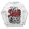 Jordan 12 “Red Taxi” DopeSkill Long Sleeve T-Shirt No Days Off Graphic Streetwear - White