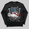 Jordan 3 Retro OG Rare Air DopeSkill Long Sleeve T-Shirt Trust No One Graphic Streetwear - black
