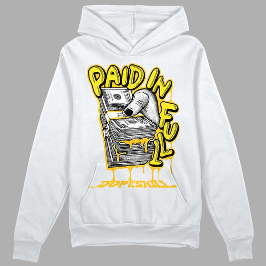 Jordan 4 Retro “Vivid Sulfur” DopeSkill Hoodie Sweatshirt Paid In Full Graphic Streetwear - White 