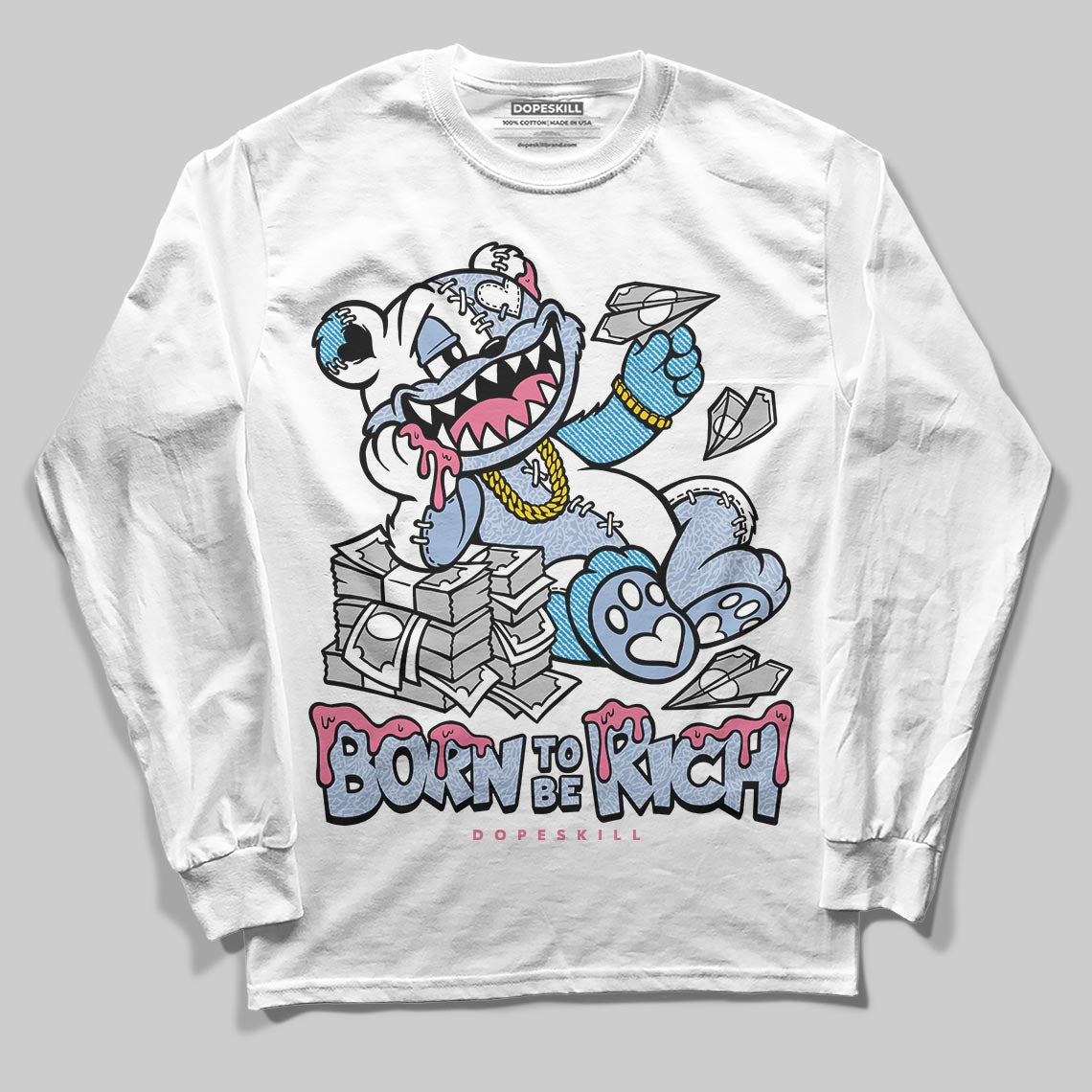 Jordan 3 GS “Cobalt Bliss” DopeSkill Long Sleeve T-Shirt Born To Be Rich Graphic Streetwear - White