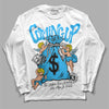 Jordan 1 High Retro OG “University Blue” DopeSkill Long Sleeve T-Shirt Money Bag Coming Up Graphic Streetwear - White 