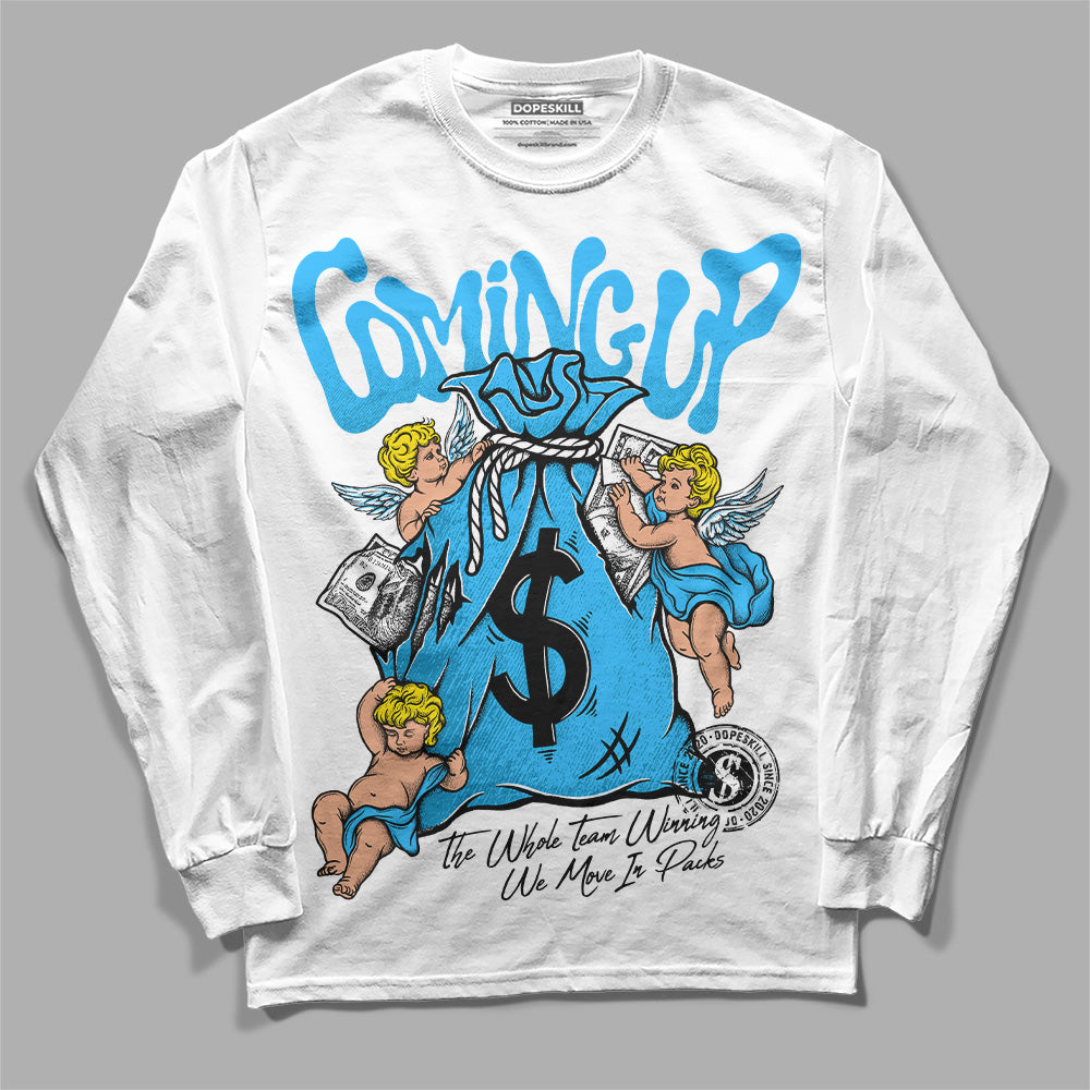 Jordan 1 High Retro OG “University Blue” DopeSkill Long Sleeve T-Shirt Money Bag Coming Up Graphic Streetwear - White 