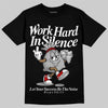 Black and White Sneakers DopeSkill T-Shirt Work Hard In Silence Graphic Streetwear - Black