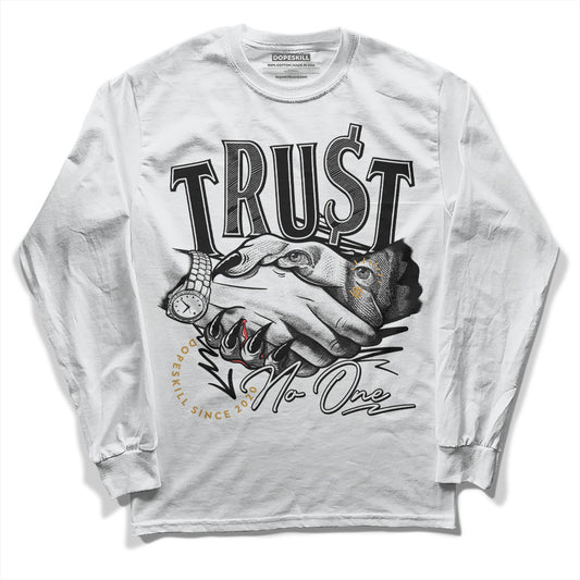 Jordan 11 "Gratitude" DopeSkill Long Sleeve T-Shirt Trust No One Graphic Streetwear - White