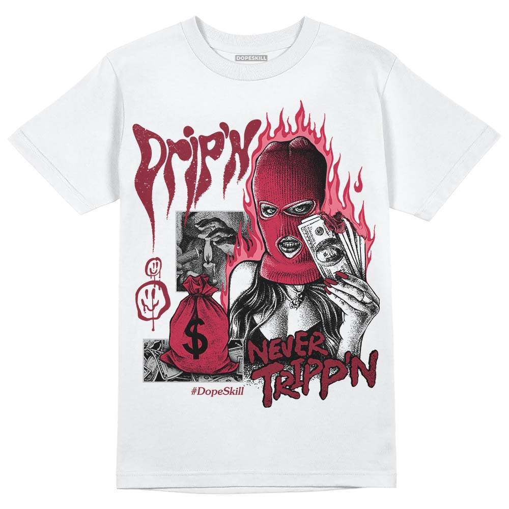 Jordan 1 Retro High '85 OG Metallic Burgundy DopeSkill T-Shirt Drip'n Never Tripp'n Graphic Streetwear - White