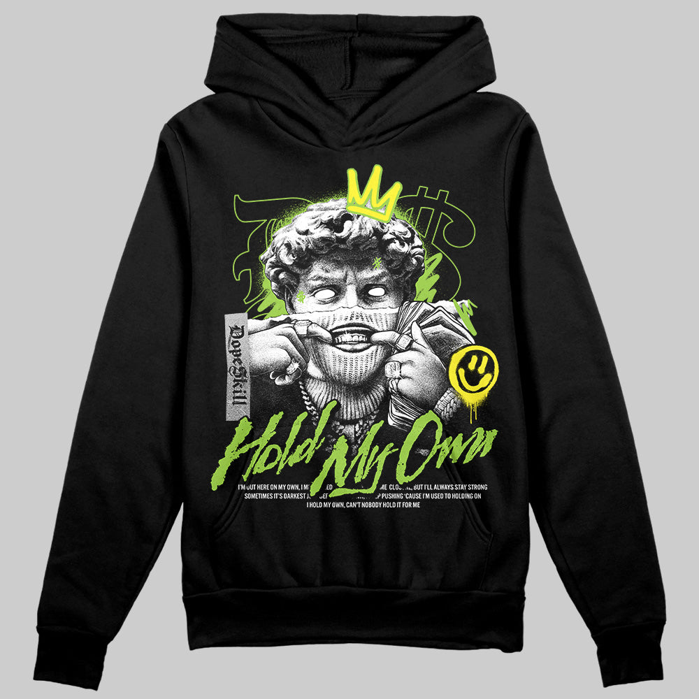 Neon Green Sneakers DopeSkill Hoodie Sweatshirt New Hold My Own Graphic Streetwear - Black