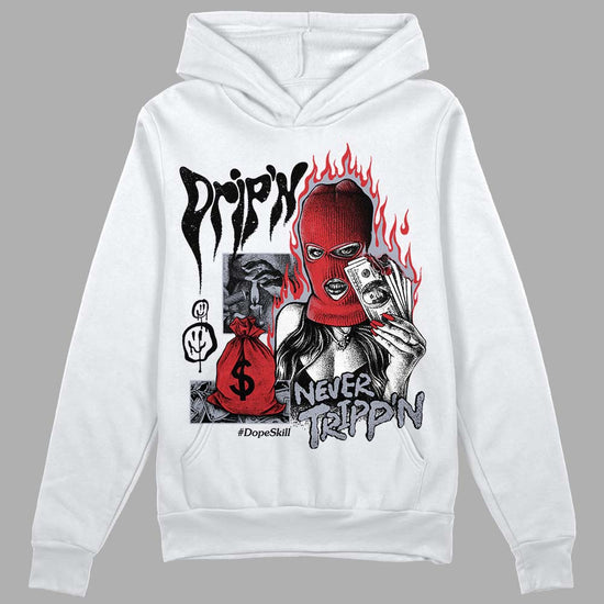 Jordan 4 “Bred Reimagined” DopeSkill Hoodie Sweatshirt Drip'n Never Tripp'n Graphic Streetwear - White