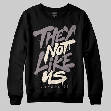 A Ma Maniére x Air Jordan 6 Retro “Smoky Mauve”⁠ DopeSkill Sweatshirt They Not Like Us Graphic Streetwear - Black