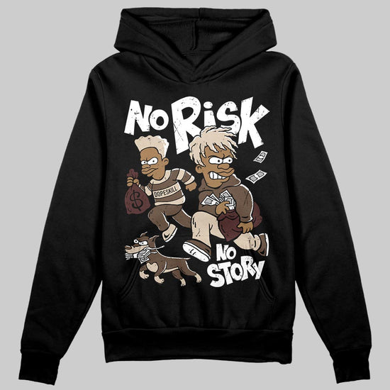 A Ma Maniére x Air Jordan 4 “Dark Mocha” DopeSkill Hoodie Sweatshirt No Risk No Story Graphic Streetwear - black