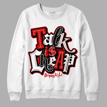 Jordan 1 Retro Low "Black Toe" DopeSkill Sweatshirt Talk Is Chip Graphic Streetwear - White