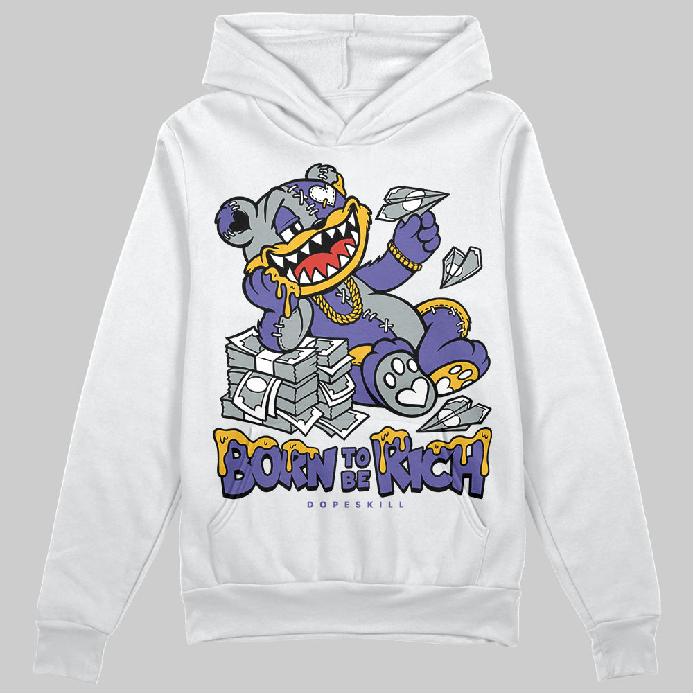 Jordan 4 Retro Lakers DopeSkill Hoodie Sweatshirt Born To Be Rich Graphic Streetwear - White
