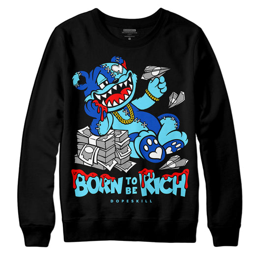 Dunk Low Argon DopeSkill Sweatshirt Born To Be Rich Graphic Streetwear - Black