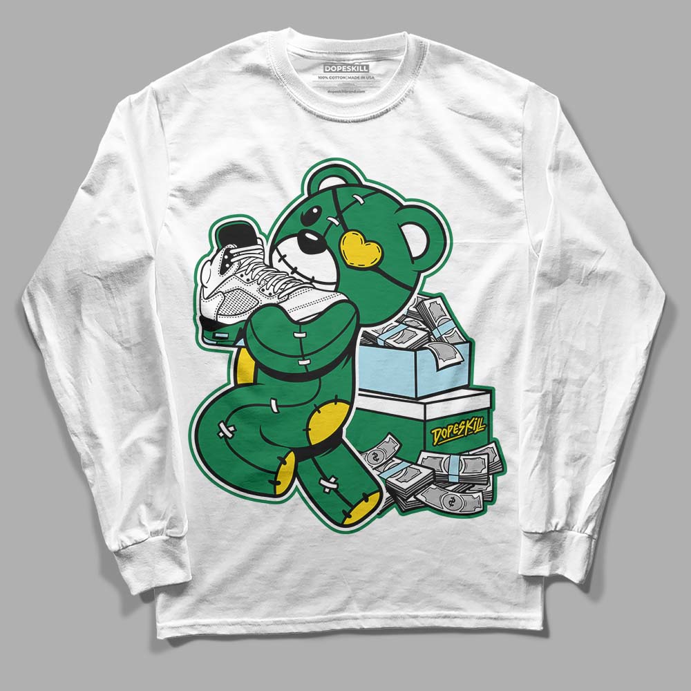 Jordan 5 “Lucky Green” DopeSkill Long Sleeve T-Shirt Bear Steals Sneaker Streetwear - White 