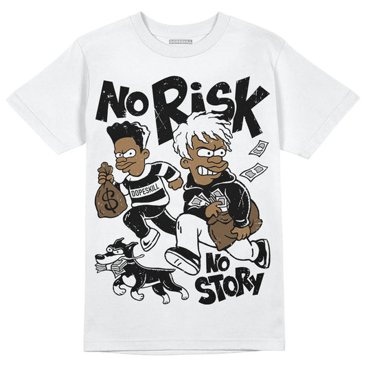 Black and White Sneakers DopeSkill T-Shirt No Risk No Story Graphic Streetwear - White