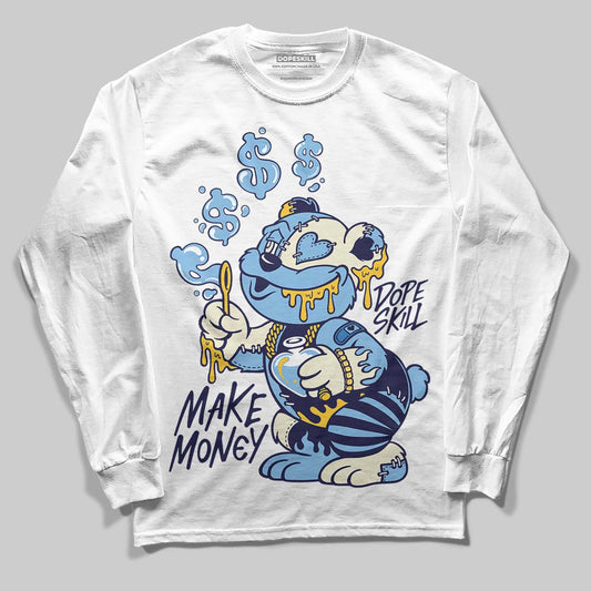 University Blue Sneakers DopeSkill Long Sleeve T-Shirt Make Money Graphic Streetwear - White 
