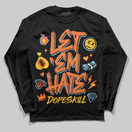Orange, Black and White Sneakers DopeSkill Long Sleeve T-Shirt Let 'em Hate Graphic Streetwear - Black