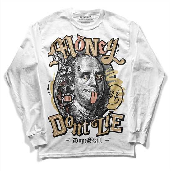 TAN Sneakers DopeSkill Long Sleeve T-Shirt Money Don't Lie Graphic Streetwear - White