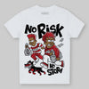 Jordan 1 High OG “Ruby” DopeSkill Toddler Kids T-shirt No Risk No Story Graphic Streetwear - WHite 