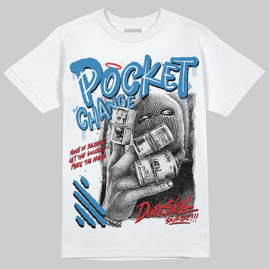 Jordan 3 Retro OG Rare Air DopeSkill T-Shirt Pocket Change Graphic Streetwear - White 