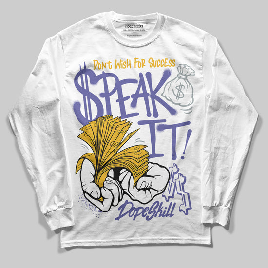 Jordan 4 Retro Lakers DopeSkill Long Sleeve T-Shirt Speak It Graphic Streetwear - White