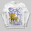 Jordan 4 Retro Lakers DopeSkill Long Sleeve T-Shirt Speak It Graphic Streetwear - White