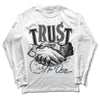 Jordan 6 “Reverse Oreo” DopeSkill Long Sleeve T-Shirt Trust No One Graphic Streetwear - White