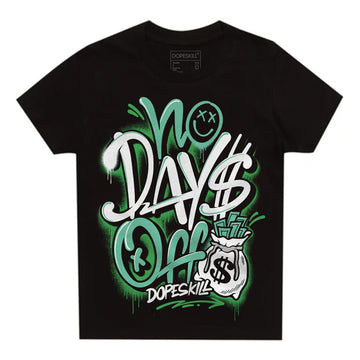 Jordan 1 High OG Green Glow DopeSkill Toddler Kids T-shirt No Days Off Graphic Streetwear - Black