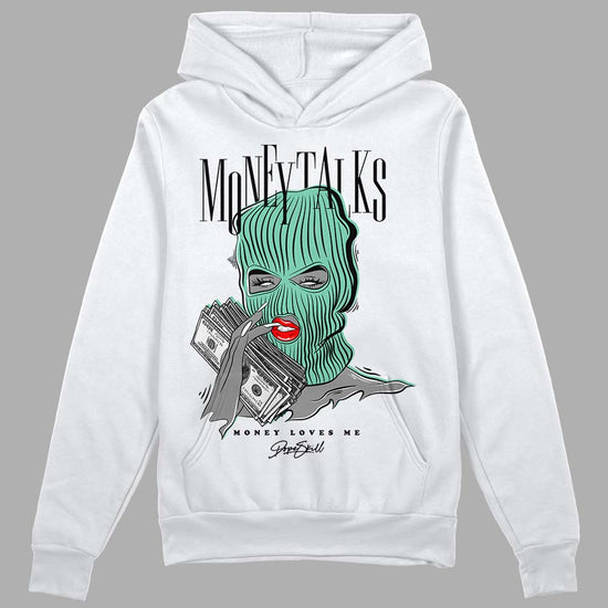 Jordan 3 "Green Glow" DopeSkill Hoodie Sweatshirt Money  Talks Graphic Streetwear - White 