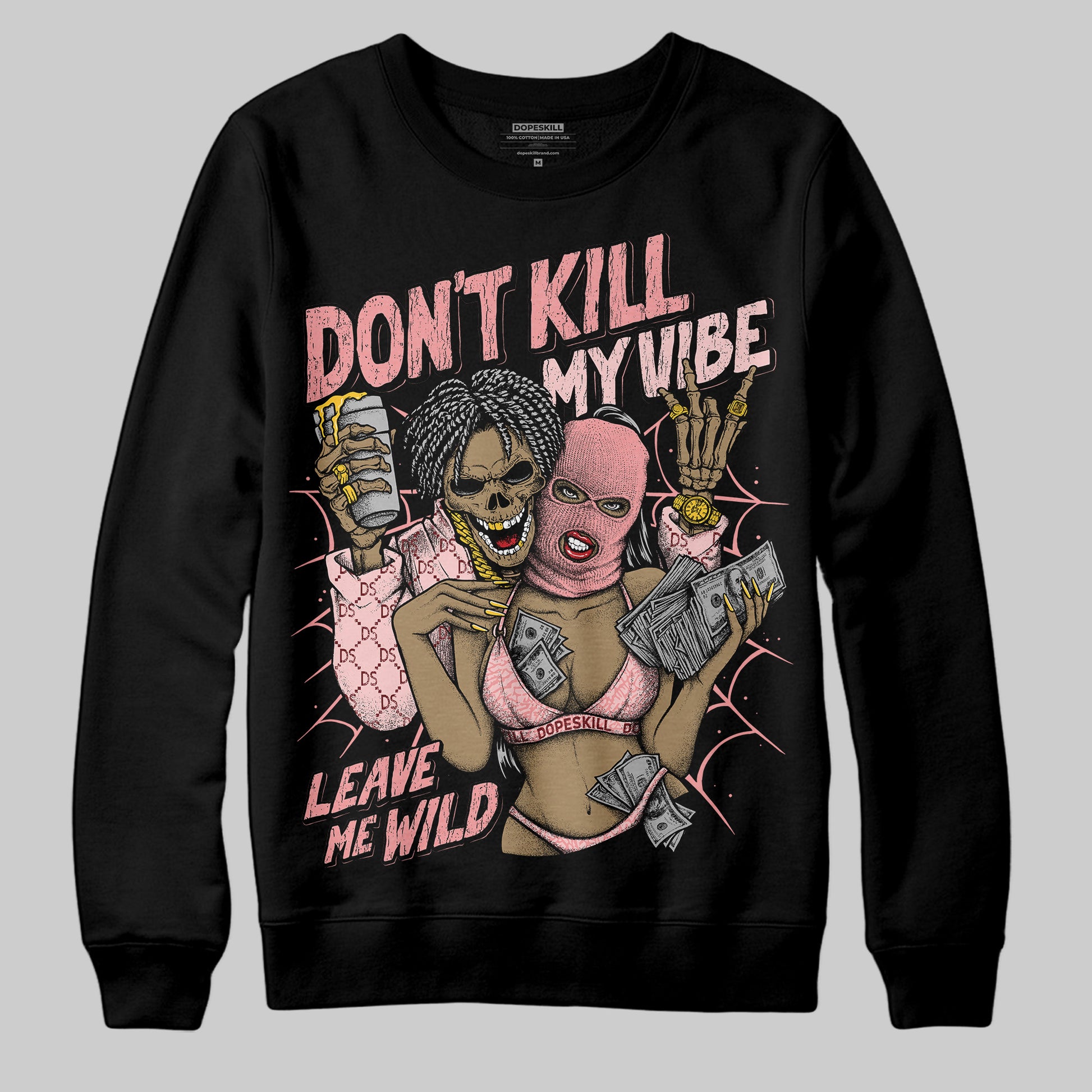 Jordan 3 Retro Valentine's Day Treat Yourself (2025) DopeSkill Sweatshirt Don't Kill My Vibe Graphic Streetwear - Black