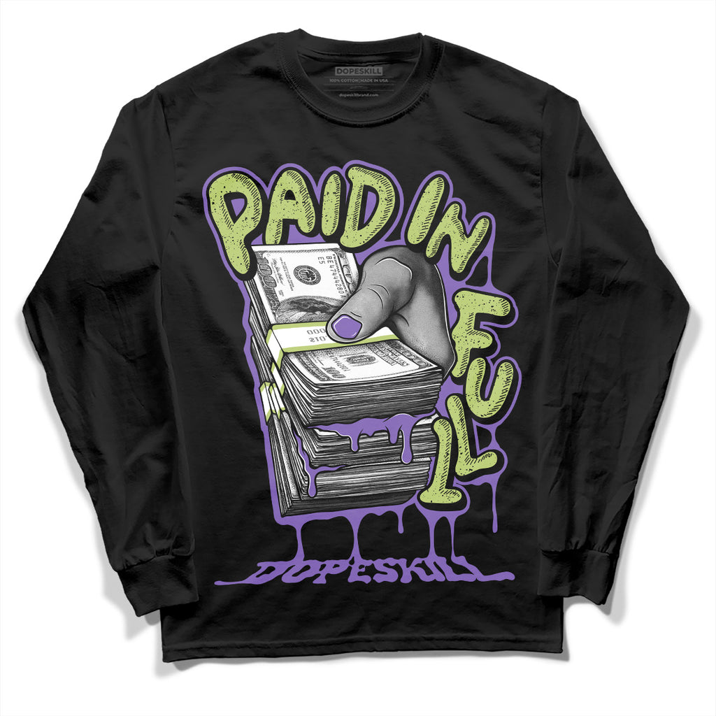 Jordan 4 Retro Canyon Purple DopeSkill Long Sleeve T-Shirt Paid In Full Graphic Streetwear - Black