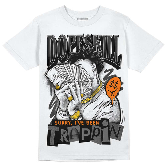 Jordan 3 Retro 'Fear Pack' DopeSkill T-Shirt Sorry I've Been Trappin Graphic Streetwear - White 