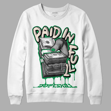 Jordan 2 Retro Lucky Green DopeSkill Sweatshirt Paid In Full Graphic Streetwear - White